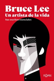 KOAN Bruce Lee. Un artista de la vida