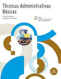 EDITEX, TECNICAS ADMINISTRATIVAS BASICAS, ORMEÑO ALONSO, JOSEFA / SANZ SUMELZO, LIDIA BEATRIZ - EDITEX