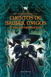 NOW BOOKS Gran libro de los cuentos de brujas, magos y encantamientos