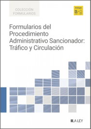 LA LEY, Formularios del Procedimiento Administrativo Sancionador: Tráfico y Circulación