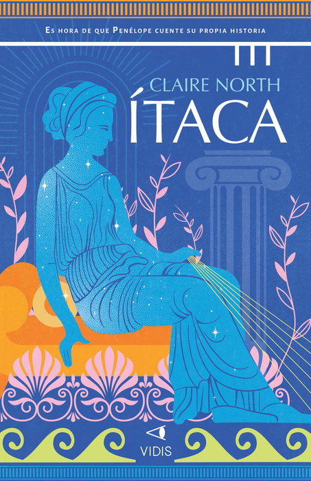 Ítaca, Claire North - VIDIS