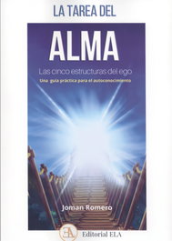 La Tarea del Alma. Las cinco estructuras del ego, Joman Romero - LIBRERIA ARGENTINA (ELA)