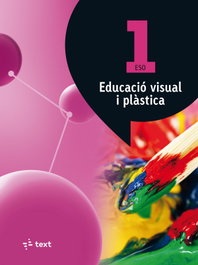 TEXT EDUCACIO, Visual i plastica 1r.eso - (CAT).(15).VISUAL I PLASTICA 1R.ESO.(ATOMIUM)