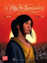 ALBIN MICHEL JEUNESSE, La Fille du Samouraï - ALBIN MICHEL JEUNESSE