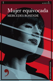 ALREVES Mujer equivocada, Mercedes Rosende - ALREVES