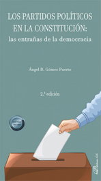 Los partidos políticos en la Constitución, Ángel B. Gómez Puerto - DYKINSON