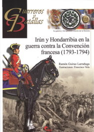 Irún y Hondarribia en la guerra contra la Convención Francesa (1793-1794), Ramón Guirao Larrañaga - ALMENA