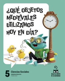 EDELVIVES, Proyecto: Viaje al centro de la curiosidad. Ciencias Sociales 5