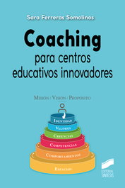 Coaching para centros educativos innovadores, Sara Ferreras Somolinos - SINTESIS EDITORIAL