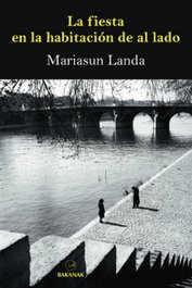 La fiesta en la habitación de al lado, Mariasun Landa - EREIN EDITORIAL