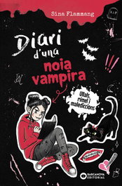 BARCANOVA, Diari d'una noia vampira. Ullals, rímel i malediccions
