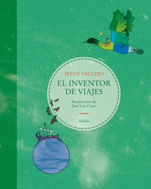 SIRUELA, El inventor de viajes, Irene Vallejo - SIRUELA