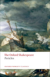 OXFORD UNIVERSITY PRESS, THE OXFORD SHAKESPEARE PERICLES - OXFORD UNIVERSITY PRESS