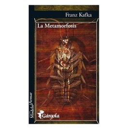 La Metamorfosis (nueva edición), Franz Kafka - GARGOLA EDICIONES
