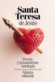 Poesía y pensamiento de Santa Teresa de Jesús, Santa Teresa De Jesús - ALIANZA