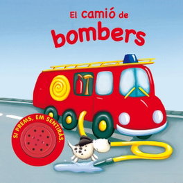 SUSAETA EDICIONES, El camió de bombers (Vehicles sorollosos)
