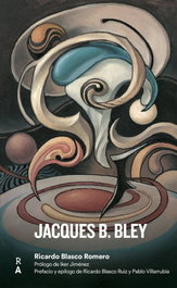 Jacques B. Bley, Ricardo Blasco Romero - REEDICIONES ANOMALAS