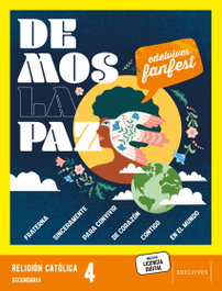 EDELVIVES, RELIGIÓN CATÓLICA 4ºESO. FANFEST. MURCIA 2023 - EDELVIVES