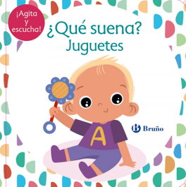 BRUÑO ¿Qué suena? Juguetes