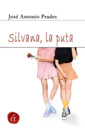 LACRE, Silvana, la puta y otros relatos, José Antonio Prades - LACRE