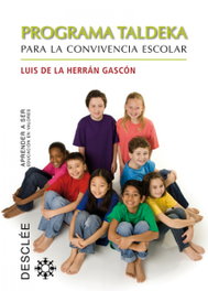 Programa Taldeka para la convivencia escolar, Luis de la Herrán Gascón - DESCLEE DE BROUWER