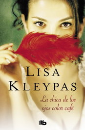 La chica de los ojos color café, Lisa Kleypas - B DE BOLSILLO