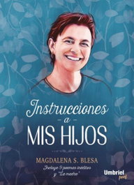 UMBRIEL Instrucciones a mis hijos, Magdalena S. Blesa