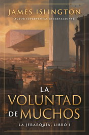 La voluntad de muchos, James Islington - HIDRA