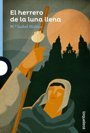 El herrero de la luna llena, María Isabel Molina - LOQUELEO