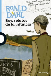 Boy, Roald Dahl - LOQUELEO