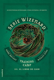 Training Camp: El libro de Cash, Kobe Bryant; Wesley King - ROCA EDITORIAL