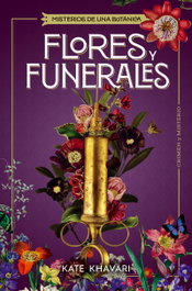 Flores y funerales, Kate Khavari - EDITORIAL ALMA