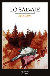 Lo salvaje, Julia Elliott - ASOCIACION CULT.HORRORI VACUI