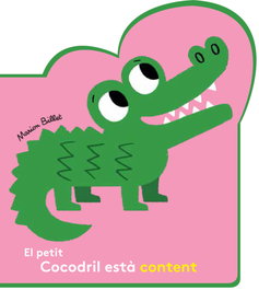 Editorial Joventut, El petit cocodril està content - Marion Billet