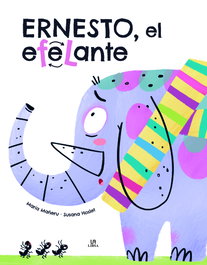 Ernesto, el Elefante, Equipo Editorial - LIBSA
