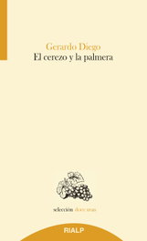 RIALP, El cerezo y la palmera, Gerardo Diego - RIALP
