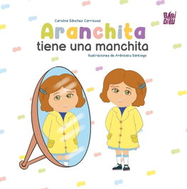 BABIDI-BU Aranchita tiene una manchita