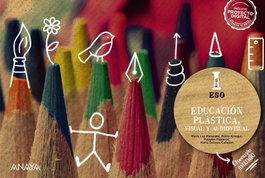 ANAYA, Educación Plástica, Visual y Audiovisual. Nivel I. (Opción fungible) - ANAYA