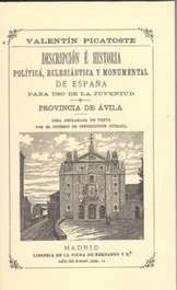 Descripción e historia política eclesiástica y monumental de España, Valentín Picatoste - LC