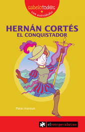 ROMPECABEZAS, Hernán Conquistador el Conquistador - Patxi Irurzun