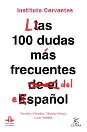 ESPASA CALPE, LAS 100 DUDAS MAS FRECUENTES DEL ESPAÑOL