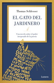 El gato del jardinero, Thomas Schlesser - LUMEN