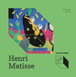 CINCO TINTAS, Henri Matisse: La tristeza del rey - Elizabeth Amzallag-Augé