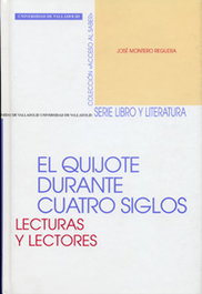 El quijote durante cuatro siglos, Jose Montero Reguera - UNIV.VALLADOLID