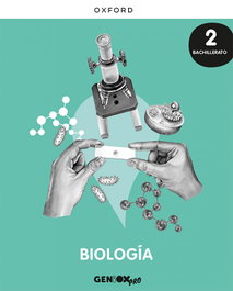 OXFORD UNIVERSITY PRESS, BIOLOGIA 2ºBACHILLERATO. GENIOX PRO 2023 - OXFORD UNIVERSITY PRESS