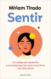 Sentir, Míriam Tirado - ROSA DELS VENTS