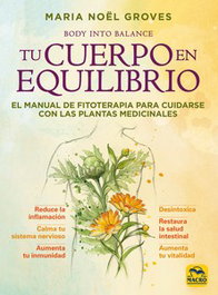 Tu cuerpo en equilibrio, Maria Noël Groves - MACRO EDICIONES