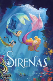 Sirenas, Tea Stilton - DESTINO INFANTIL