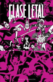Clase Letal 10. Salva tu generación, Craig Remender, Loughridge - Norma Editorial