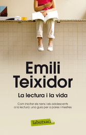 La lectura i la vida, Emili Teixidor - LABUTXACA